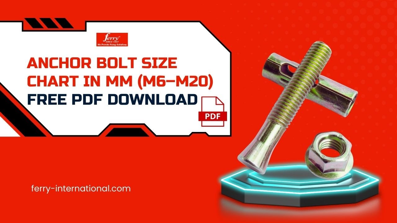 Anchor Bolt Size Chart in mm (M6–M20) + Free PDF Download